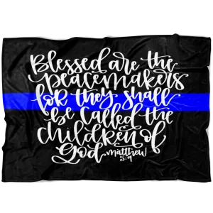 Blessed are the Peacemakers Thin Blue Line Fleece Blanket