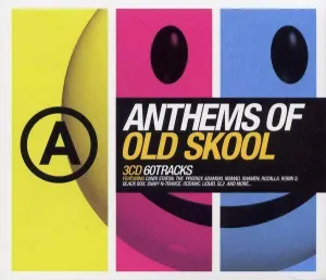 Various: Anthems Of Old Skool (3xCD, Comp)